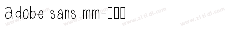 Adobe sans mm字体转换